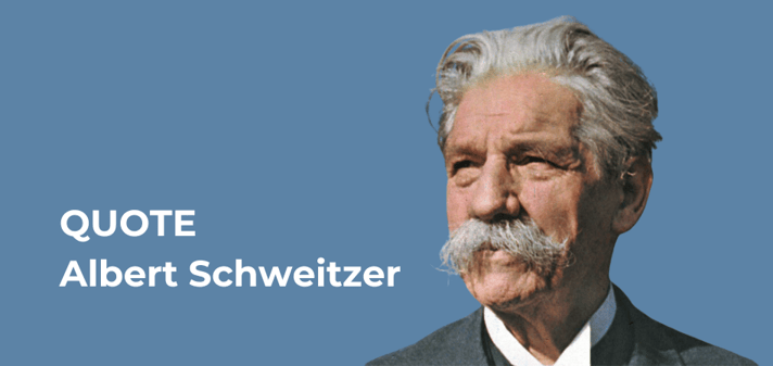 05-2024 Quote - Albert Schweitzer