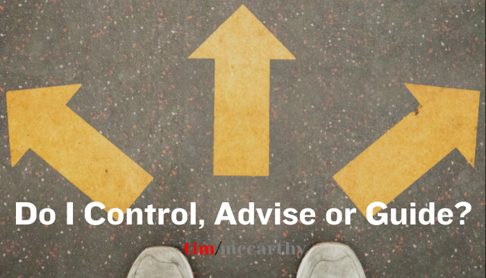 07-2025 Do I Control, Advise or Guide (1)