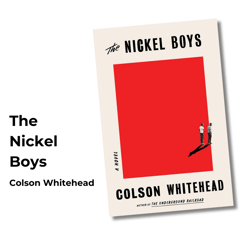 10-2024 Book - Nickel Boys