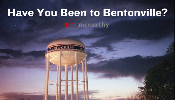 10-2025 Have You Been to Bentonville