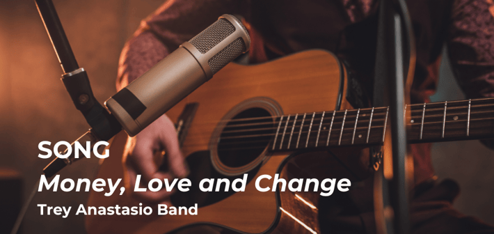 10-2025 Song - Money, Love and Change (1)