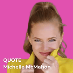 Feb 26 - Quote Michelle McMahon